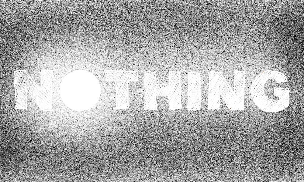 picture with the word nothing
